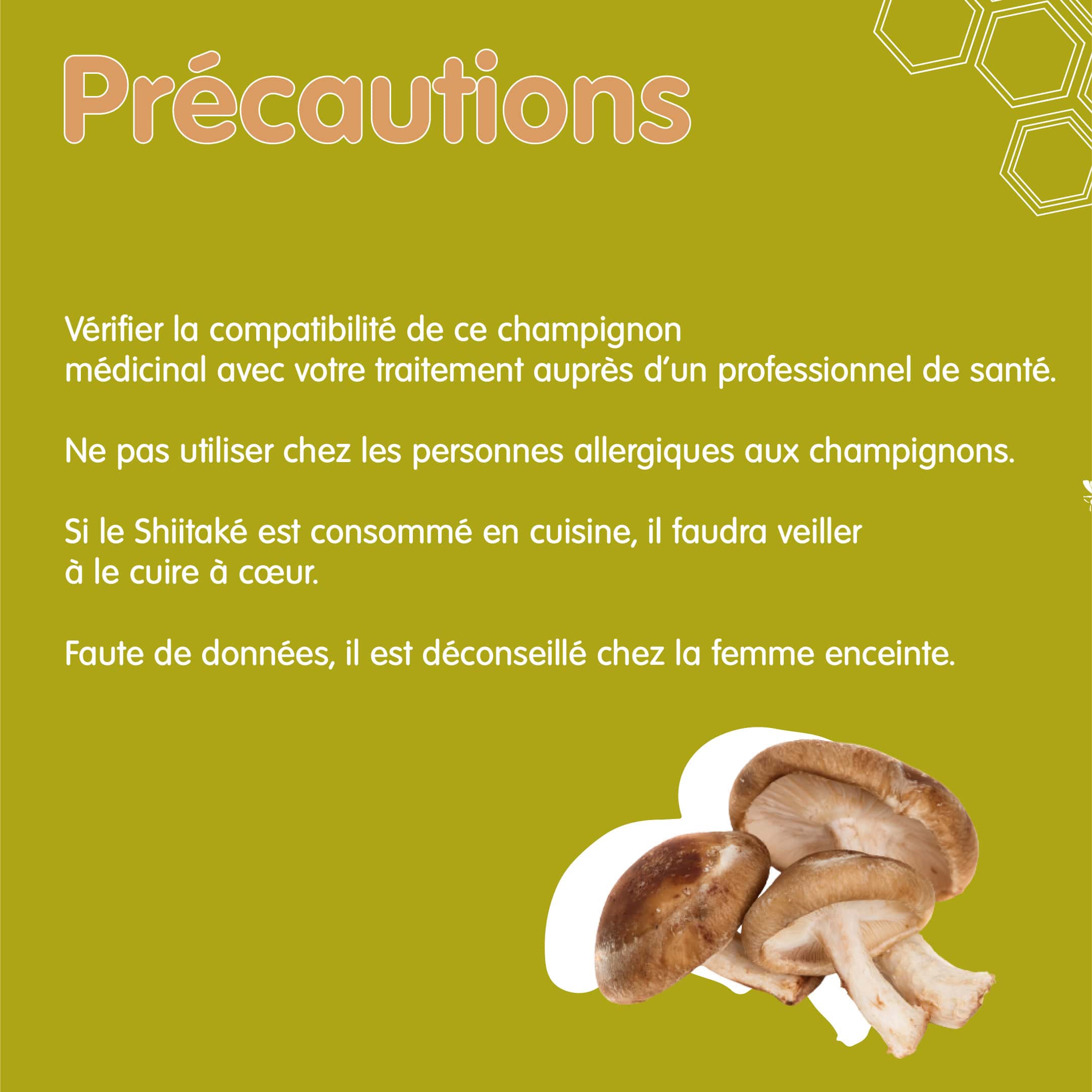 Précautions Shiitaké Précautions Shiitaké