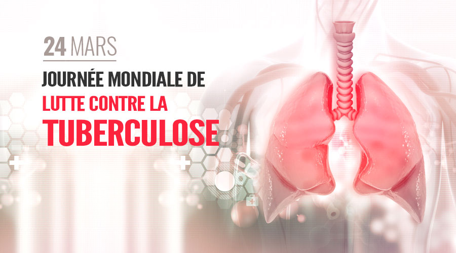 Journée mondiale de lutte contre la tuberculose Journée mondiale de lutte contre la tuberculose