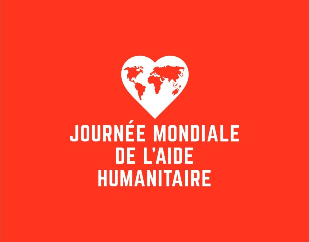 Journée mondiale de l'aide humanitaire Journée mondiale de l'aide humanitaire